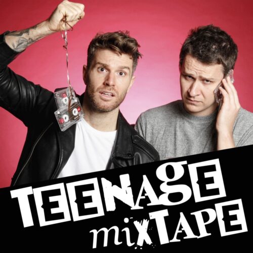 Teenage Mixtape Podcast
